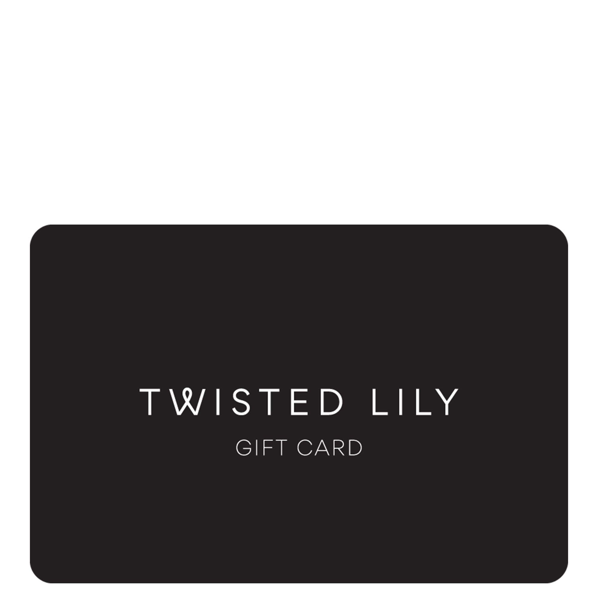 Twisted Lily Gift Card